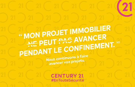 Même confinés, continuons ensemble à concrétiser vos projets immobiliers #EnTouteSécurité